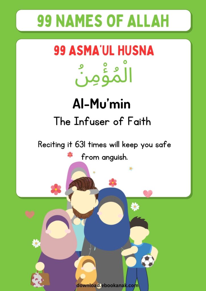 P010. 99 Asma'ul Husna; Al-Mu’min; The Infuser of Faith