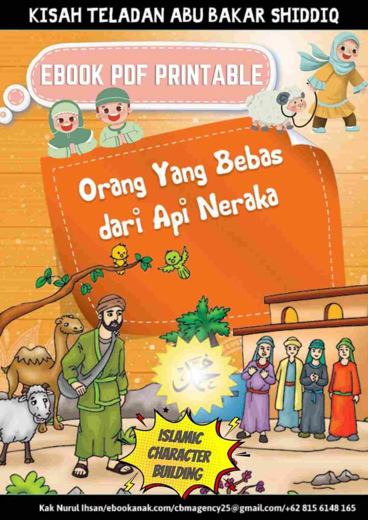 E072. Kisah Teladan Abu Bakar Shiddiq Orang yang Bebas dari Api Neraka