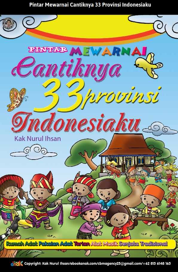 Pintar Mewarnai Cantiknya 33 Provinsi Indonesiaku 2024 Pintar Mewarnai Cantiknya 33 Provinsi Indonesiaku 2024