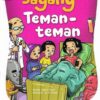 E108. Seri Menanamkan Budi Pekerti Nabi pada Usia Emas Aku Sayang Teman-Teman